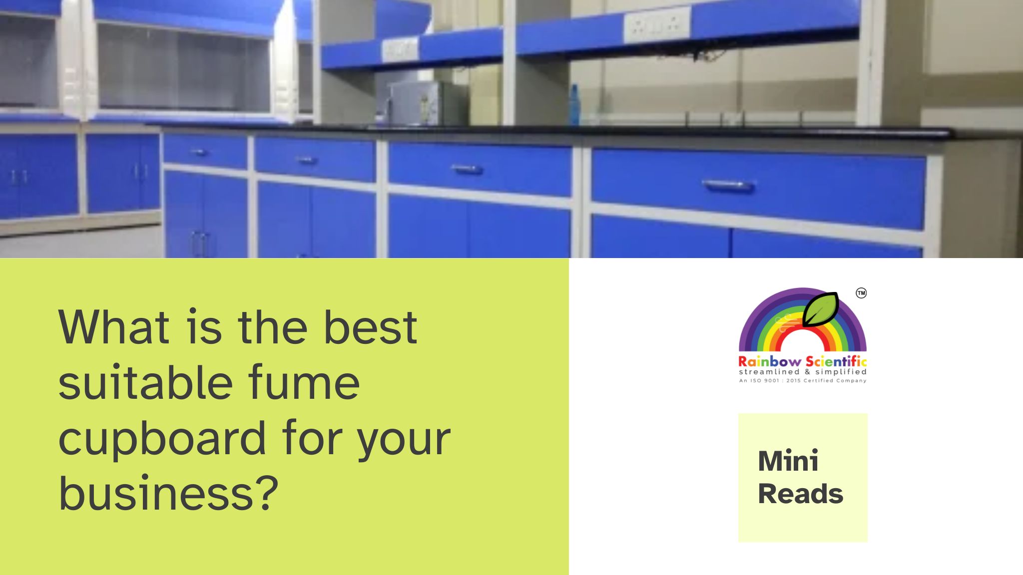 You are currently viewing WHAT IS THE BEST SUITABLE FUME CUPBOARD FOR YOUR BUSINESS?